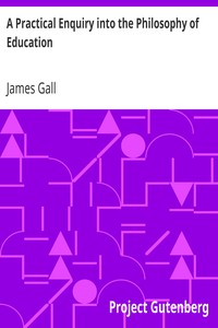 A Practical Enquiry into the Philosophy of Education