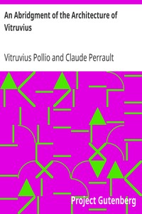 An Abridgment of the Architecture of Vitruvius