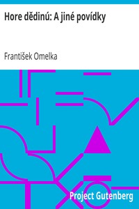 Hore dědinú: A jiné povídky