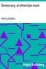 Democracy, an American novel
