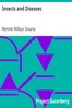 Insects and Diseases