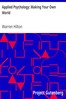 Applied Psychology: Making Your Own World