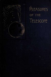 Pleasures of the telescope