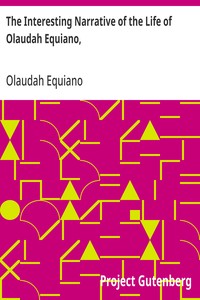 The Interesting Narrative of the Life of Olaudah Equiano,