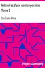 Mémoires d'une contemporaine. Tome 5