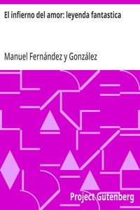 El infierno del amor: leyenda fantastica