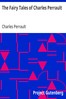 The Fairy Tales of Charles Perrault