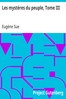 Les mystères du peuple, Tome III