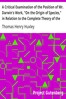 A Critical Examination of the Position of Mr. Darwin's Work, "On the Origin of Species," in Relation to the Complete Theory of the Causes of the Phenomena of Organic Nature