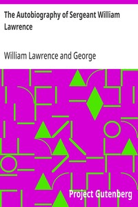 The Autobiography of Sergeant William Lawrence