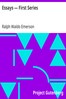 Essays — First Series