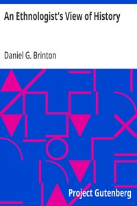 An Ethnologist's View of History