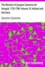 The Memoirs of Jacques Casanova de Seingalt, 1725-1798. Volume 13: Holland and Germany