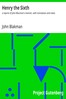 Henry the Sixth :  a reprint of John Blacman's memoir, with translation and notes