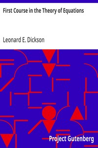 First Course in the Theory of Equations