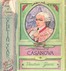 The Memoirs of Jacques Casanova de Seingalt, 1725-1798. Complete