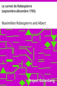 Le carnet de Robespierre (septembre-décembre 1793)