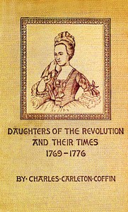 Daughters of the Revolution and Their Times