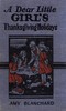 A Dear Little Girl's Thanksgiving Holidays