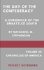 The Day of the Confederacy: A Chronicle of the Embattled South