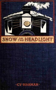 Snow on the headlight :  a story of the great Burlington strike