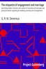 The etiquette of engagement and marriage :  describing modern manners and customs of courtship and marriage, and giving full details regarding the wedding ceremony and arrangements
