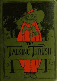 The Talking Thrush, and Other Tales from India