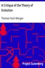 A Critique of the Theory of Evolution