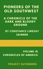 Pioneers of the Old Southwest: a chronicle of the dark and bloody ground