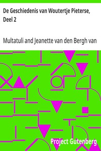 De Geschiedenis van Woutertje Pieterse, Deel 2