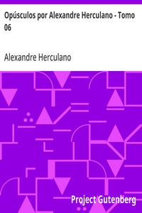 Opúsculos por Alexandre Herculano - Tomo 06