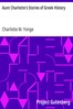 Aunt Charlotte's Stories of Greek History