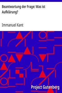 Beantwortung der Frage: Was ist Aufklärung?