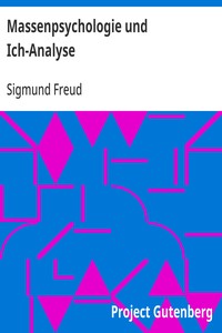 Massenpsychologie und Ich-Analyse
