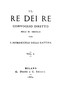 Il re dei re, vol. 1