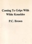 Coming to Grips with White Knuckles