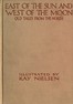 East of the Sun and West of the Moon: Old Tales from the North