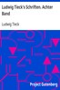 Ludwig Tieck's Schriften. Achter Band