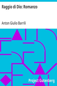 Raggio di Dio: Romanzo