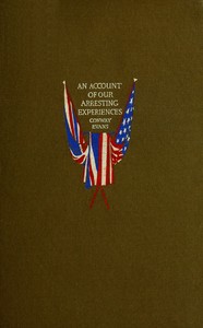 An Account of Our Arresting Experiences