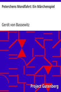 Peterchens Mondfahrt: Ein Märchenspiel