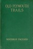 Old Plymouth Trails