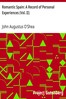Romantic Spain: A Record of Personal Experiences (Vol. II)