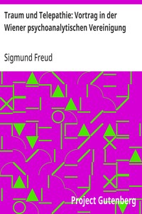 Traum und Telepathie: Vortrag in der Wiener psychoanalytischen Vereinigung