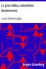 La gran aldea; costumbres bonaerenses