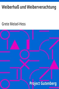 Weiberhaß und Weiberverachtung