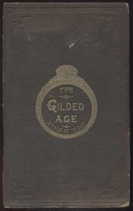 The Gilded Age: A Tale of Today