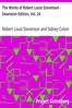The Works of Robert Louis Stevenson - Swanston Edition, Vol. 24