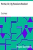 Portia; Or, By Passions Rocked