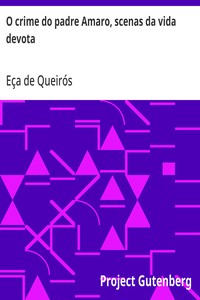 O crime do padre Amaro, scenas da vida devota